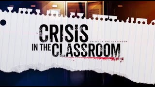 Town Hall | Crisis in the Classroom