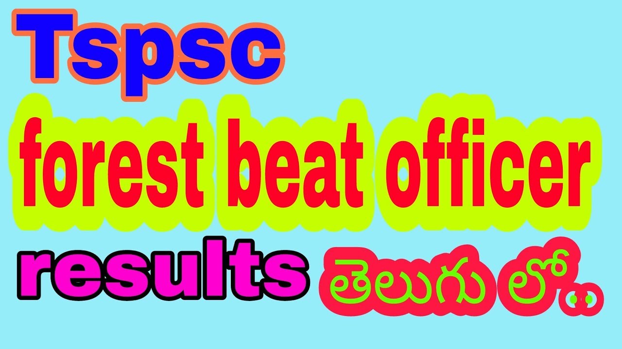 Tspsc forest beat officer result || 2018