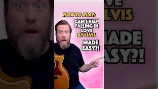 How To Play: Can't Help Falling In Love by Elvis Presley