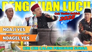 THE WORLD'S MOST FUNNY STUDY, CAK YUDHO BAKIAK, SPECIAL TO WELCOME TO THE MONTH OF RAMADAN