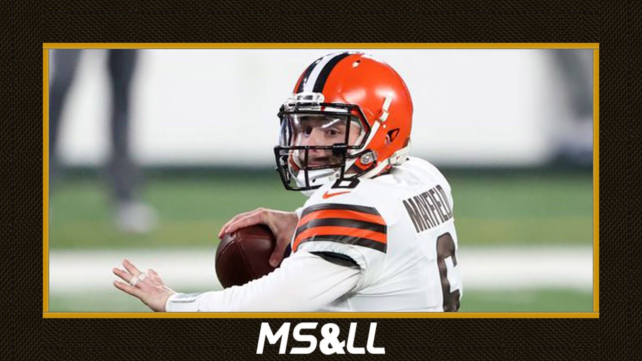 Breaking Down Baker Mayfield & His Progression Over the Last 3 Weeks - MS&LL 12/21/20