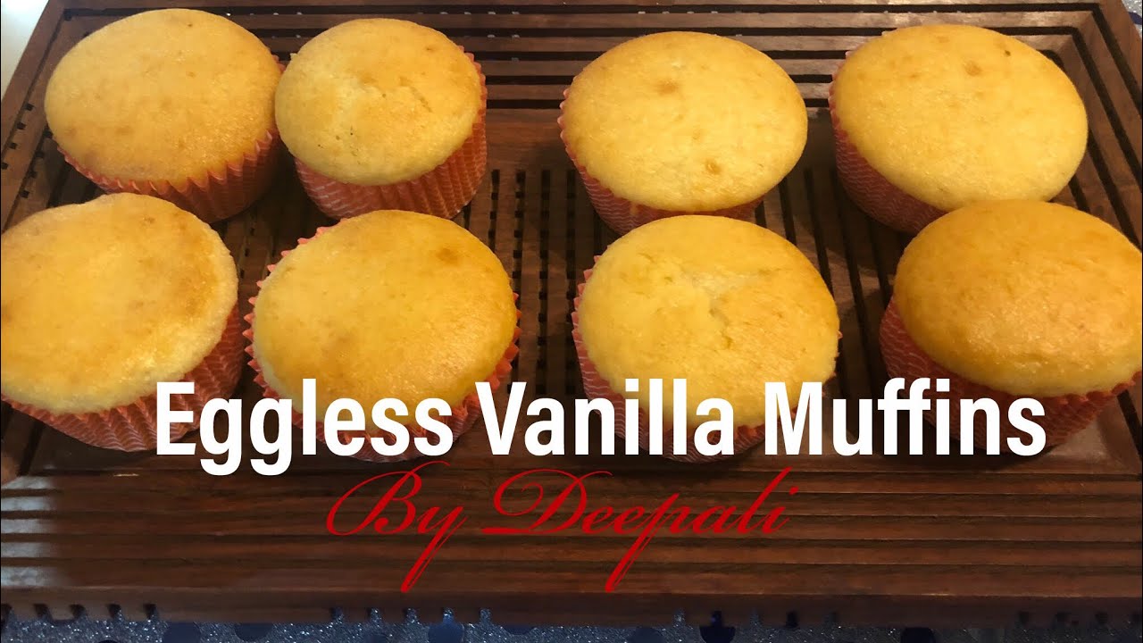 Eggless Vanilla Muffins Recipe | How to make Vanilla Muffins at home | Easy,Tried & Tested Muffins | Deepali Ohri