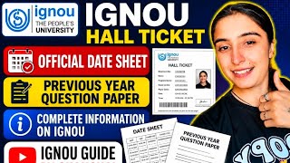 IGNOU OFFICIAL datesheet 📃 , Hall ticket latest update ☝️and PYQ download🤷♀️
