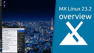 Celebrity MX Linux 23.2 overview | simple configuration, high stability, solid performance. Net Worth