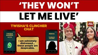 Bhopal Twisha Sharma Death Case: Chilling WhatsApp Chats Surface Before Death | India Today