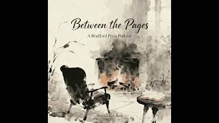 When Curiosity Becomes Dangerous | Between the Pages EP 8