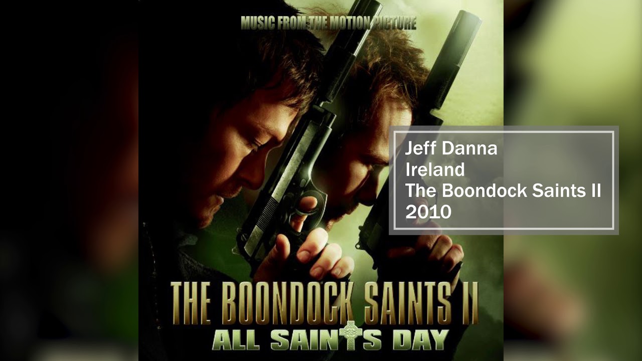 Ireland - The Boondock Saints II: All Saints Day (Motion Picture Score) | Jeff Danna