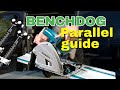 Benc.og parallel guide for your track saw