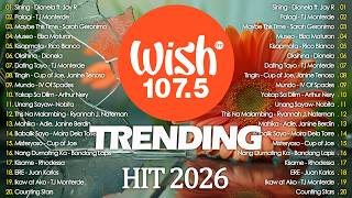 Best Of Wish 107.5 Songs Playlist : Multo - Cup Of Joe, Marilag - Dionela, Palagi, Dilaw