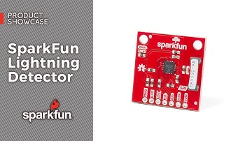 Product Showcase: SparkFun Lightning Detector