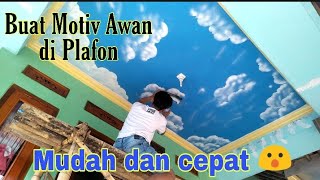 Tutorial mudah dan cepat membuat awan pake pilok dan cetakan kardus di plafon