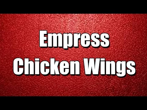 Empress Chicken Wings - MY3 FOODS - EASY TO LEARN