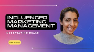 Influencer Marketing Management: Negotiations