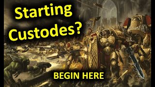 Start Collecting Custodes: 10th Edition Warhammer 40k Custodes - Getting Started