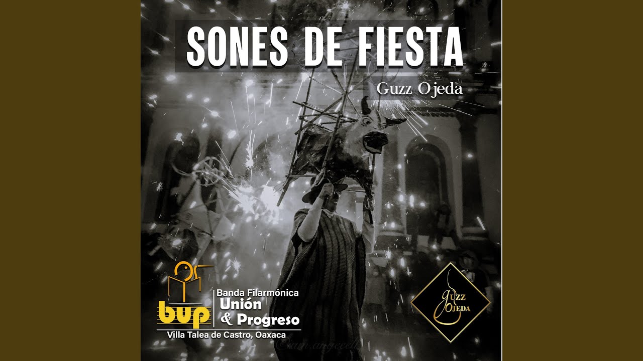 Sones de Fiesta (feat. Banda Filarmónica Unión y Progreso)