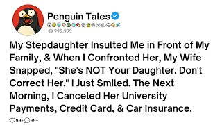 My Stepdaughter Insulted Me in Front of My Family, & When I Confronted Her, My Wife Snapped, "She's. Profile