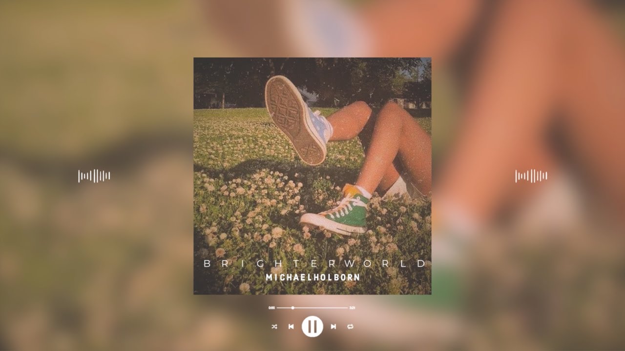 michael holborn - brighter world (slowed & reverb)