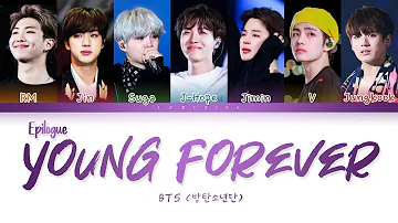 BTS (Epilogue Young Forever) Color Coded Lyrics/Eng/han/Rom