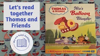 Lets Read Together A Thomas And Friends Book. Nias Balloon Blunder. Read Along.