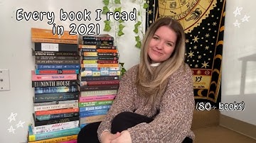Every Book I Read in 2021 (80+ books)