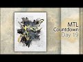 Watercolor ~ MTL Countdown - Day 19