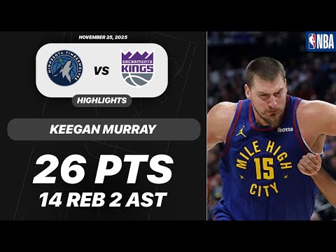 Keegan Murray vs Minnesota Timberwolves | 26 PTS 14 REB 2 AST 1 BLK 1 STL | NBA 11-25-2025 Highlight