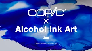 【コピックインクで表現する】COPIC × alcohol ink art