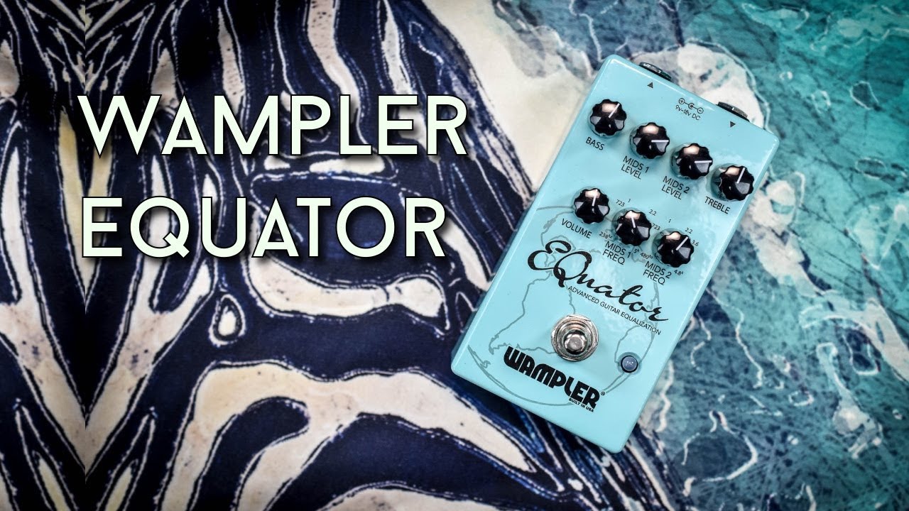 Wampler Equator Review - Let's shape some things!