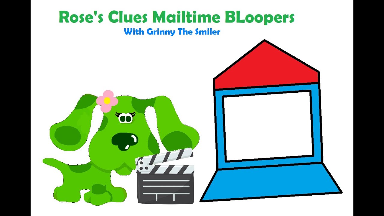 Rose's Clues Mailtime Bloopers #43 (With Grinny The Smiler)