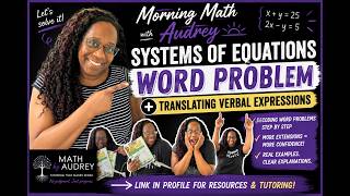 Morning Math w/Audrey | System of Equations word problem + Extra Practice