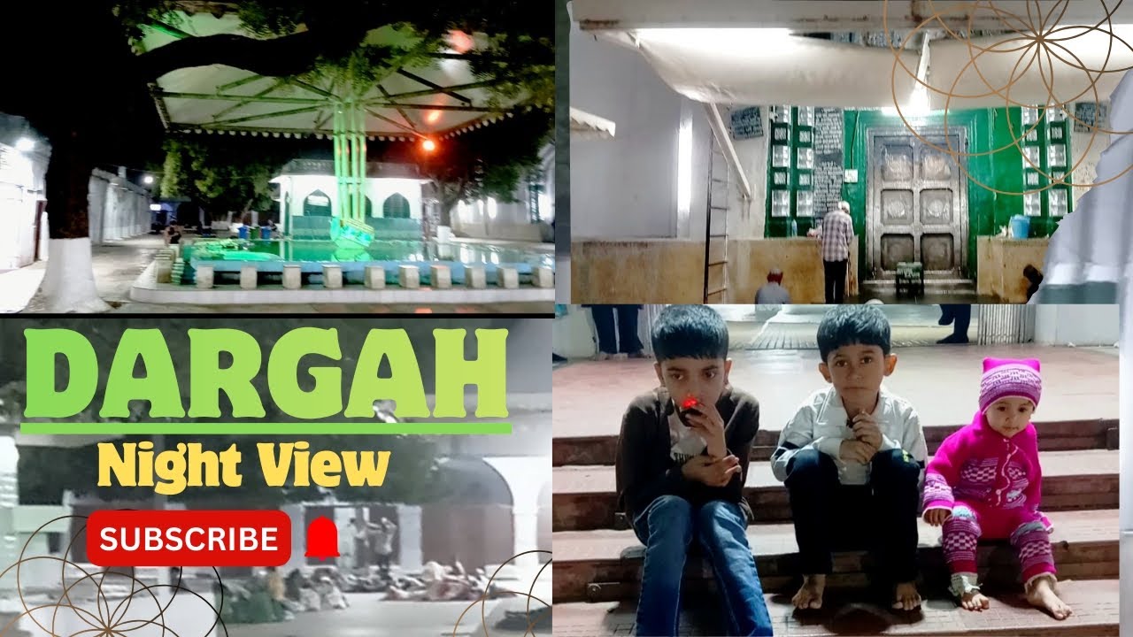 Dargah Night View|Dargah Ka Raat Ka Manzar 😊