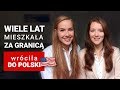 Wiele lat mieszkała za granicą. Wróciła do Polski