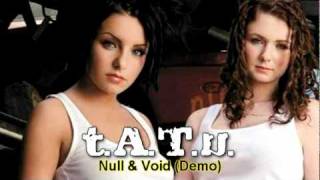 t.A.T.u. - Null &amp; Void (Demo from Podnebesnaya)