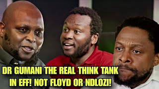 Dr Gumani Is The Real Think Tank In Eff Not Floyd Shivambu Or Dr Ndlozi