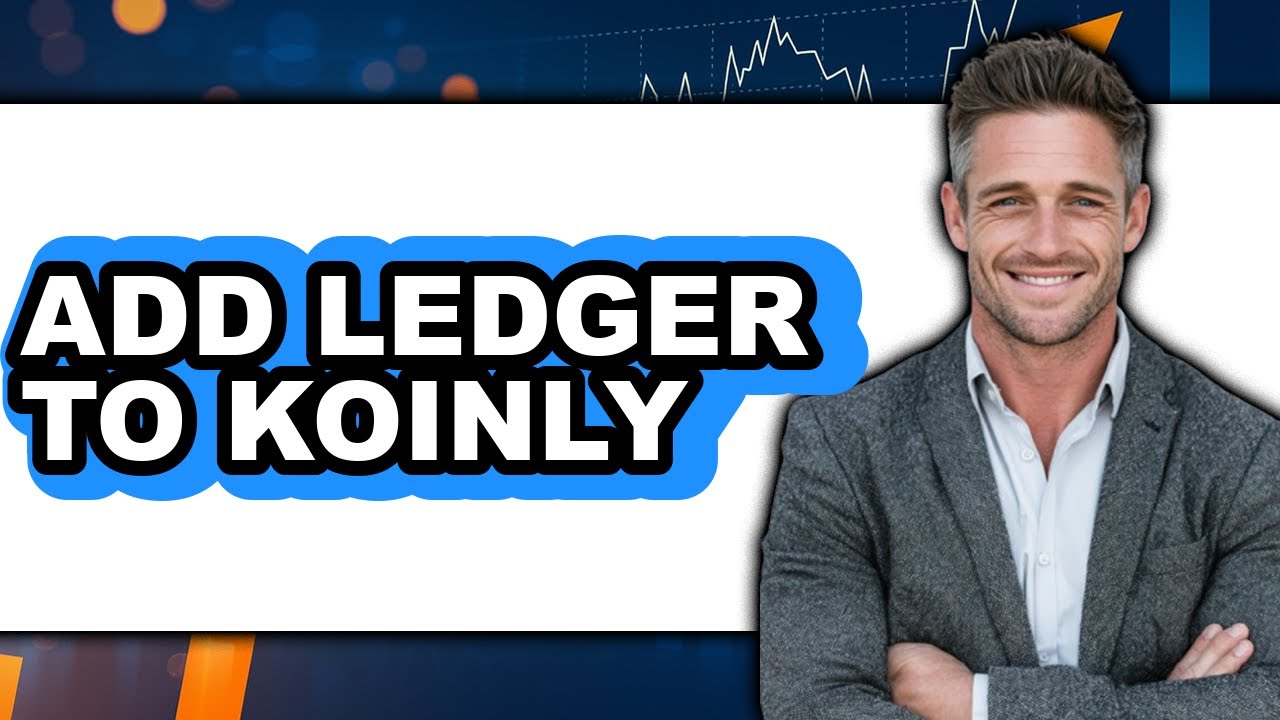 How to Add Ledger to Koinly - Easy Guide