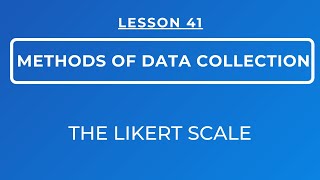 LESSON 41 - LIKERT SCALE || WHAT IS LIKERT? || DOES IT COLLECT CONTINUOUS OR CATEGORICAL DATA?