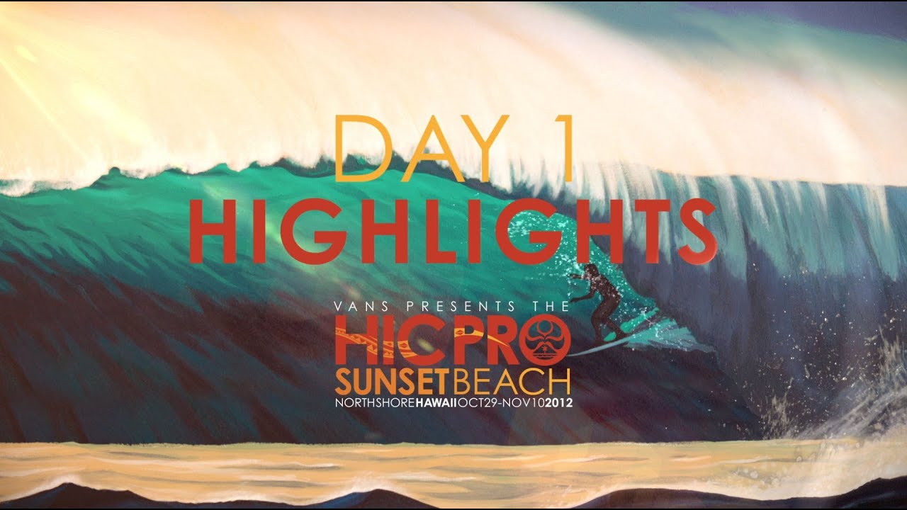 2012 HIC Pro - DAY 1 HIGHLIGHTS