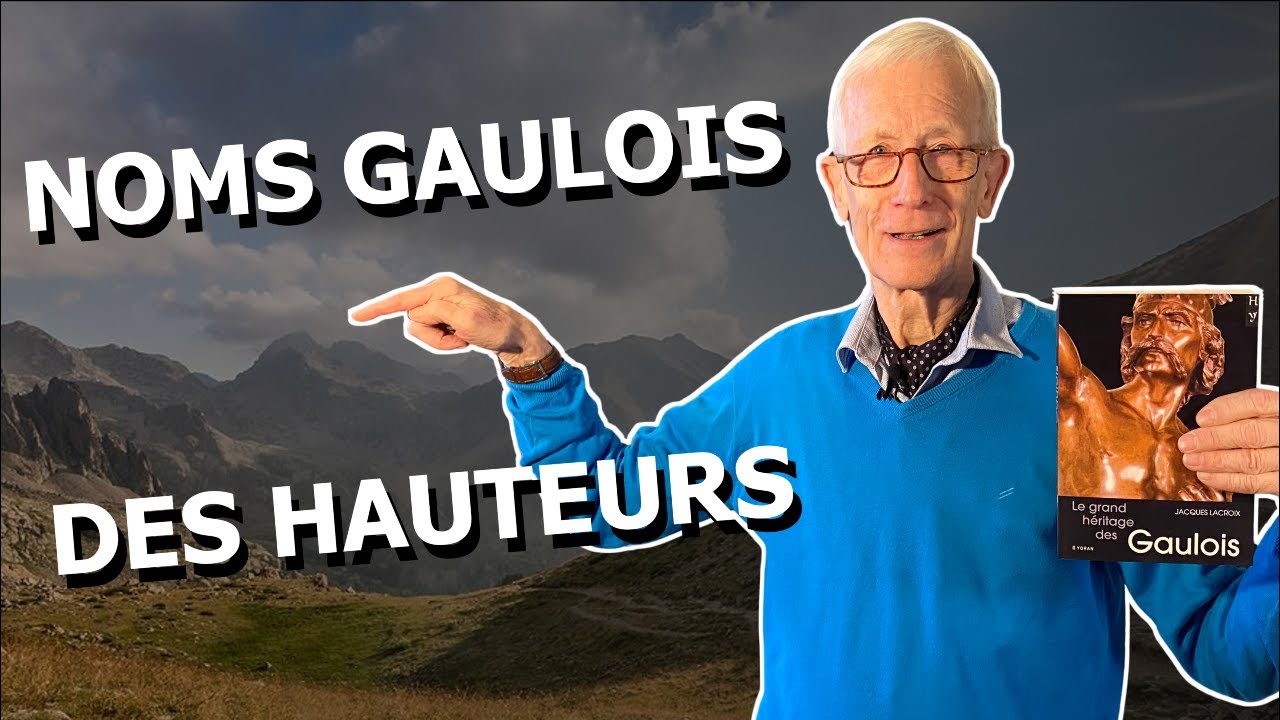LES NOMS GAULOIS DES HAUTEURS