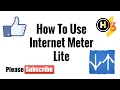 How To use Internet Meter