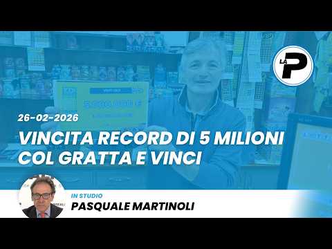 TGPrealpina 26/02/2026 | Vincita record di 5 milioni col Gratta e Vinci