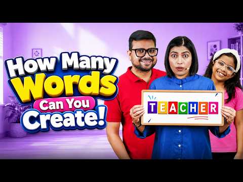 How Many Words Can You Make from TEACHER 🤯, Brain & Vocabulary Game, Adi & Family Fun