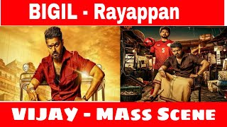 BIGIL RAYAPPAN MASS SCENE | Vijay