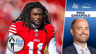 NFL Insider Mike Garafolo’s Sound Advice for Enigmatic 49ers WR Brandon Aiyuk | The Rich Eisen Show