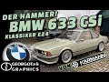 Der Hammer BMW 633 CSi Klassiker E24 von Karmann