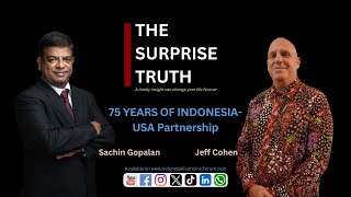 The Surprise Truth Eps.06 - [HL] Jeff Cohen: 75 years of Indonesia-USA Partnership