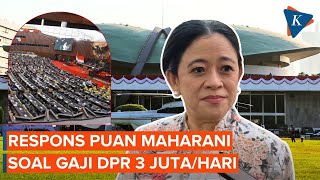 Download Lagu Ramai Gaji DPR 3 Juta Per Hari, Begini Respons Puan Maharani MP3 Download Lagu Ramai Gaji DPR 3 Juta Per Hari, Begini Respons Puan Maharani MP3