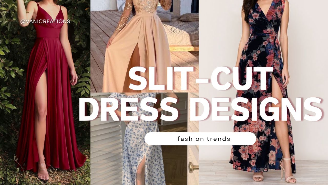 SLIT CUT DRESS DESIGNS💃| SLIT CUT DRESSES #trending #yt #dresses #girl ...