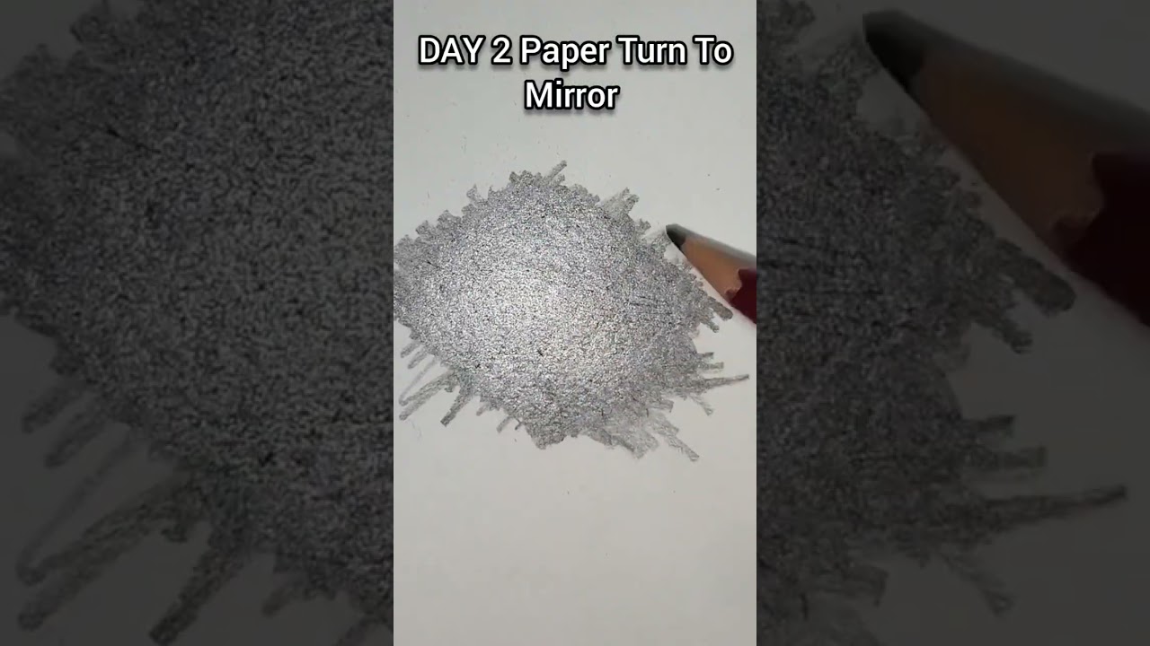Day 2 Paper' Turn into Mirror