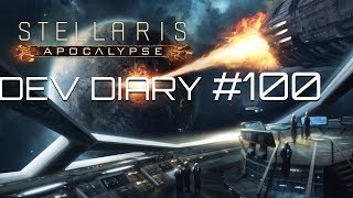 Celebrity Stellaris - Dev Diary #100 - Apocalypse Announced (Repel Firepower of that Magnitude) Wealth