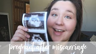 Pregnant After Miscarriage!